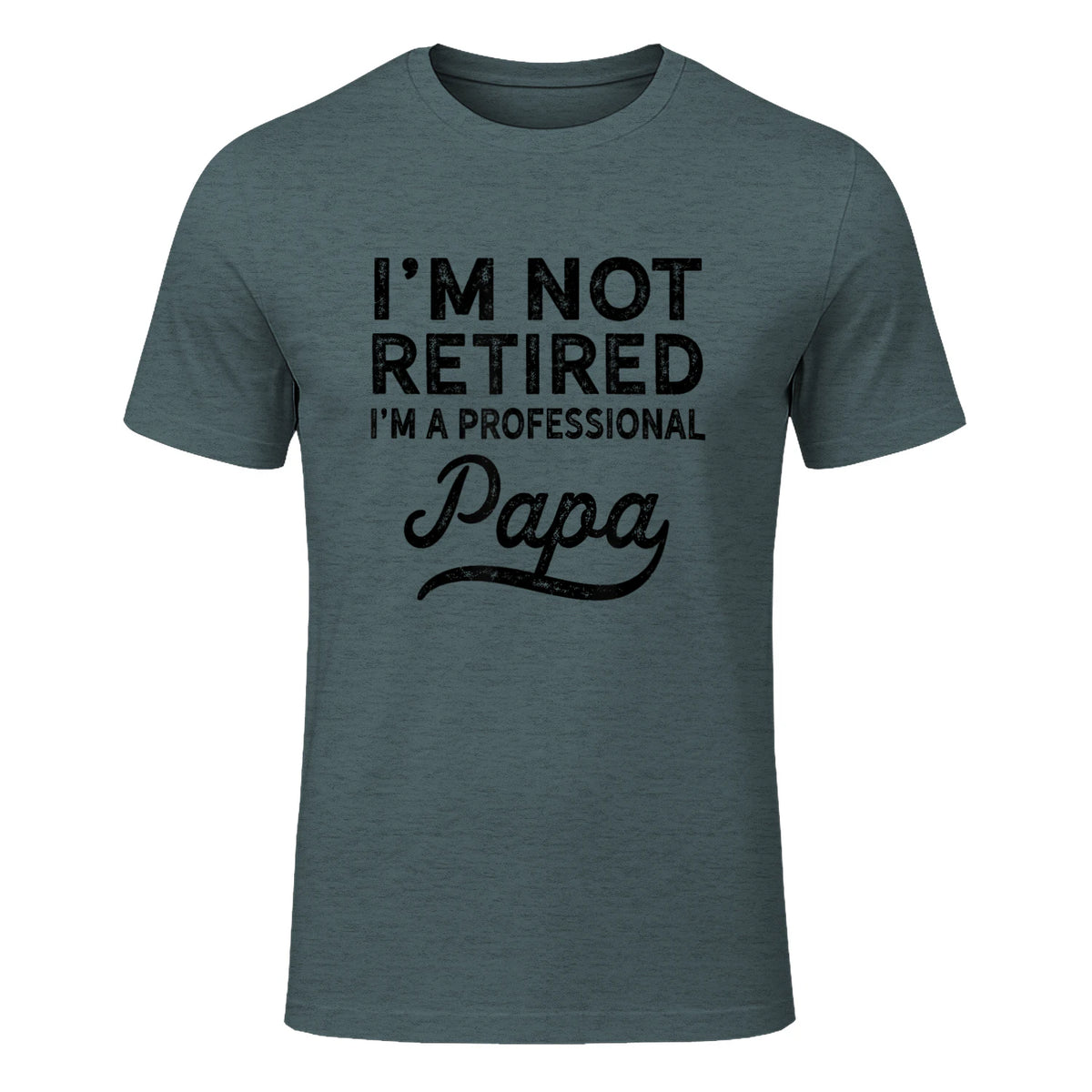 I'm Not Retired A Professional Papa in Dark Heather - front view