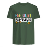 Easter Egg Hunt Supervisor Funny Mom Dad Men Women Kids T-Shirt in Military Green - back view