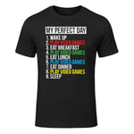My Perfect Day Video Games Funny Cool Gamer in Black - front view