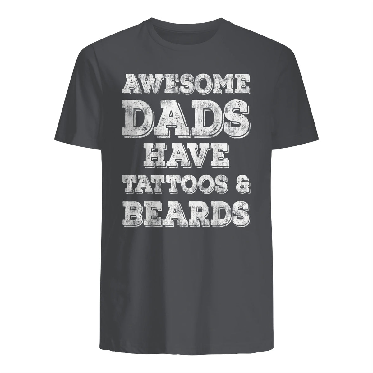 Awesome Dads Have Tattoos And Beards Shirt Fathers Day Gift in Charcoal - back view