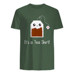 It's a Tea Shirt funny kawaii cute Tea humour Tshirt Tee in Military Green - back view