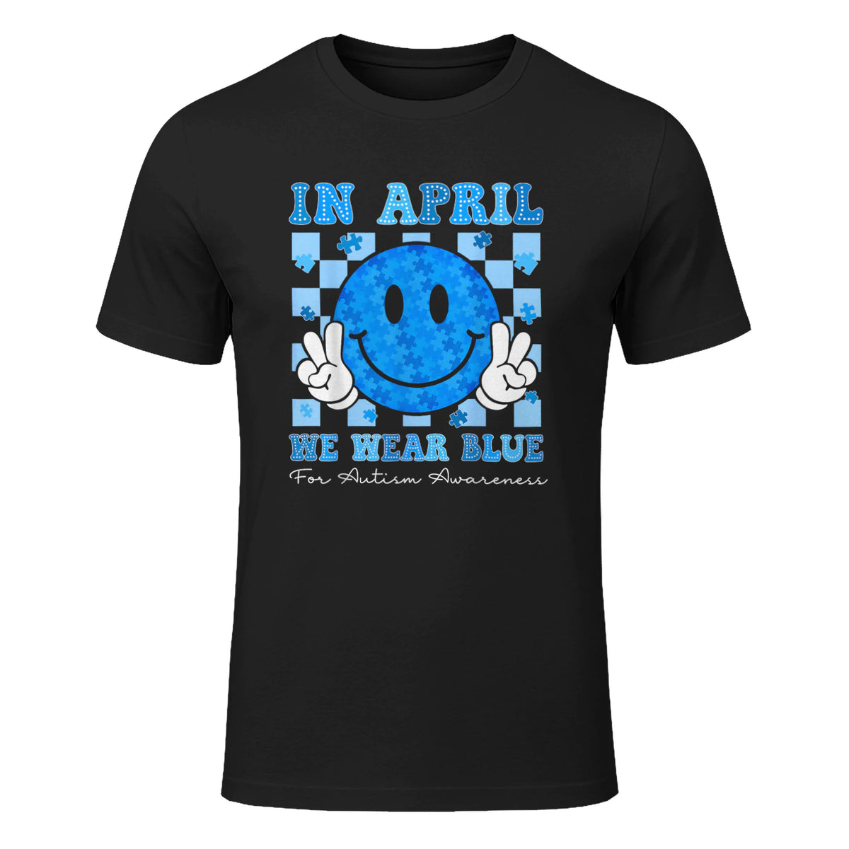 In April We Wear Blue Autism Awareness T-Shirt in Black - front view