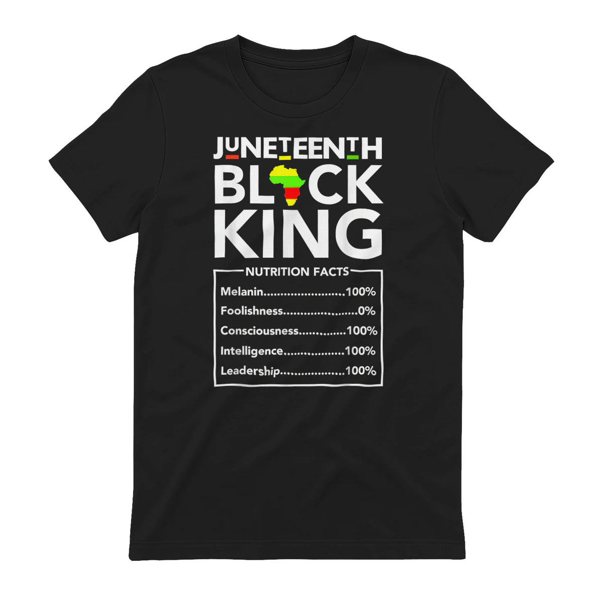 Juneteenth Black King Nutritional Facts Melanin Men Father in Black - back view