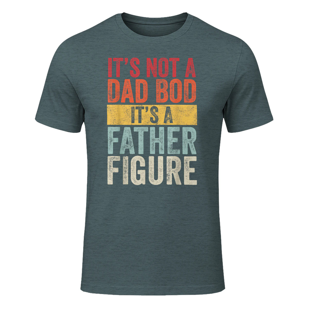 Mens It's Not A Dad Bod It's A Father Figure, Funny Retro Vintage,Short Sleeve in Dark Heather - front view