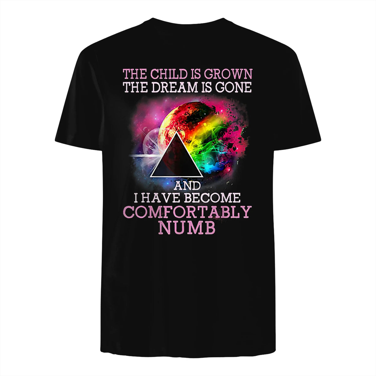 The Child Is Grown The Dream Is Gone Comfortably Number T-Shirt in Black - back view