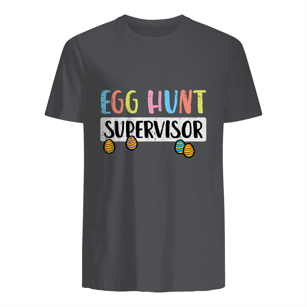 Easter Egg Hunt Supervisor Funny Mom Dad Men Women Kids T-Shirt in Charcoal - back view