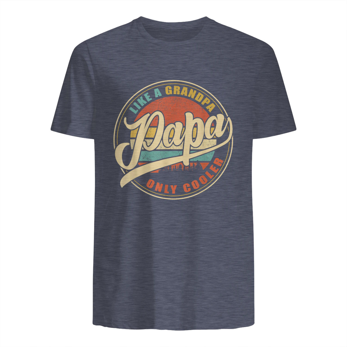 PAPA Like A Grandpa Only Cooler Funny Dad Papa Grandfather in Heather Navy - back view