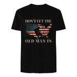 Don't Let The Old Man in Vintage American Flag T-Shirt in Black - back view