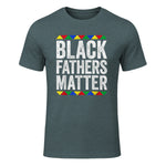 Black Fathers Matter Shirt Black History Month in Dark Heather - front view