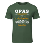 Opas Weil Enkelkinder Wahre Helden Brauchen Großvater Spruch in Military Green - front view
