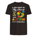 A Big Piece of My Heart Has Autism and He's My Grandson in Dark Chocolate - back view
