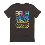 Bruh We are Glowing in My Glowing Era Hello Summer Vacation T-Shirt in Dark Chocolate - back view