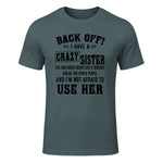 Back Off I Have A Crazy Sister She Has Anger Issues in Dark Heather - front view
