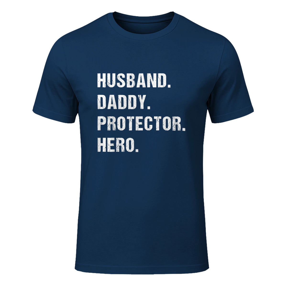 Husband Daddy Protector Hero T-Shirt in Navy - front view
