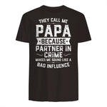 They Call Me Papa Because Partner in Crime Shirt Fathers Day in Dark Chocolate - back view