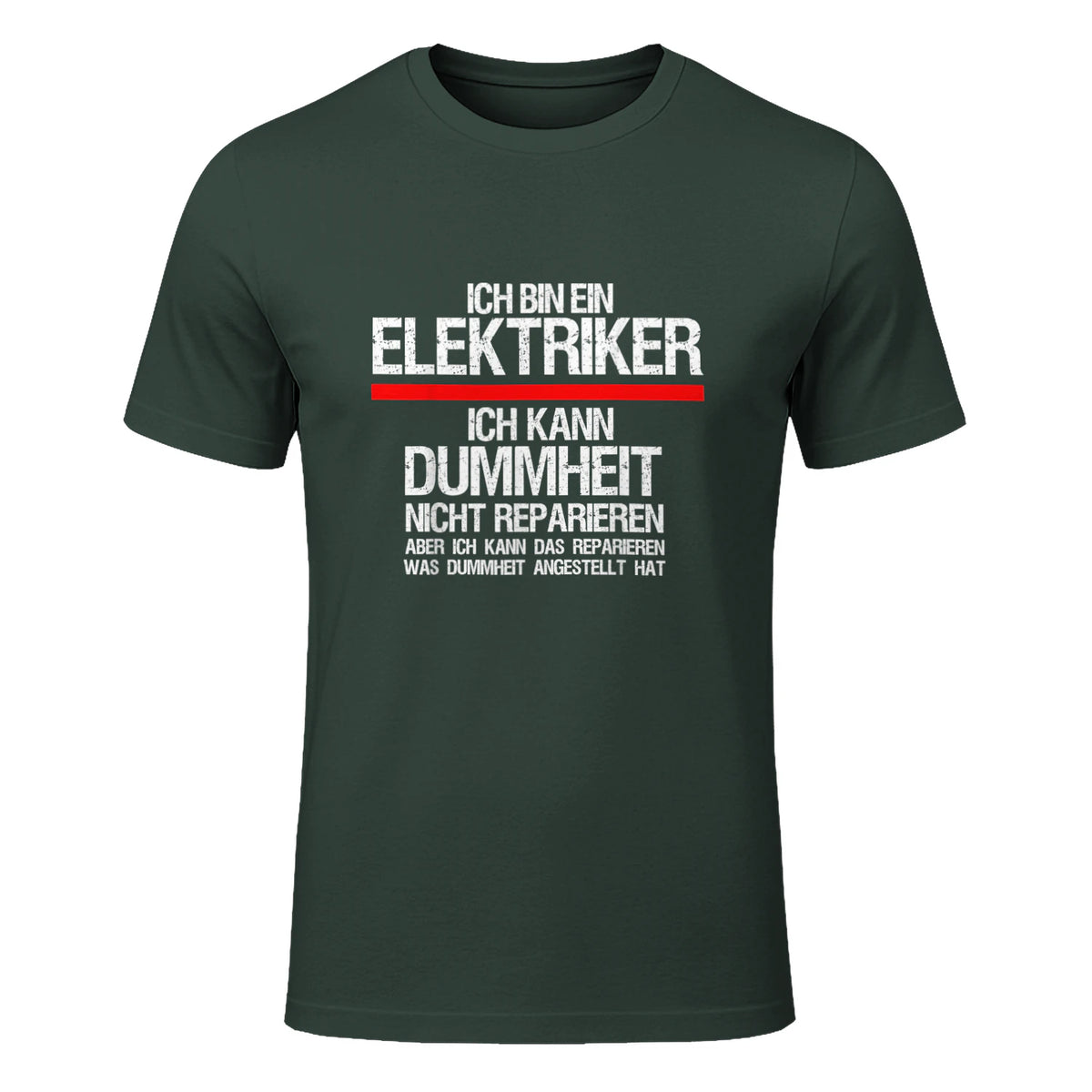 Elektriker Fun Geschenkidee - Herren Schwarz S - Kurzarm - Casual Funny Slogan Electrician in Forest Green - front view