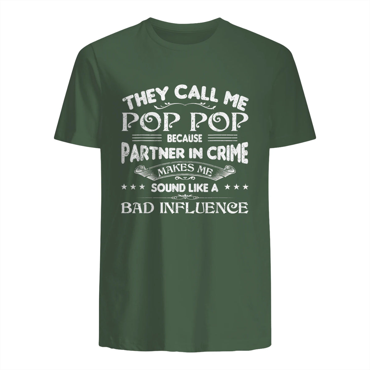 Funny Pop Pop Dad Shirt Valentine Fathers Day Christmas in Military Green - back view