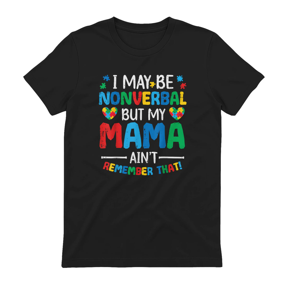 I May Be Non Verbal But My Mama Aint Autism Awareness Kids in Black - back view