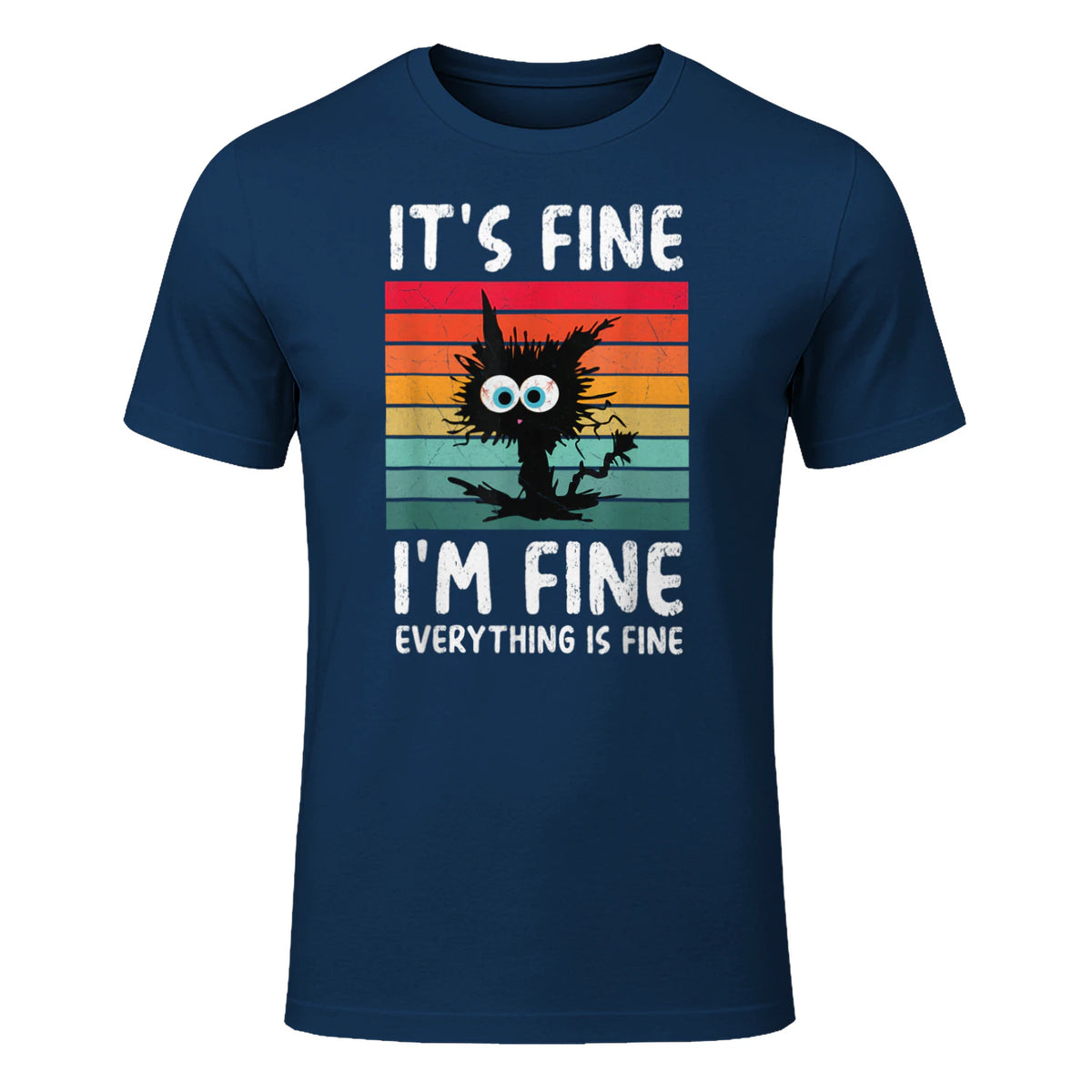 It's Fine I'm Fine Everything Is Fine Funny Black Cat T-Shirt in Navy - front view