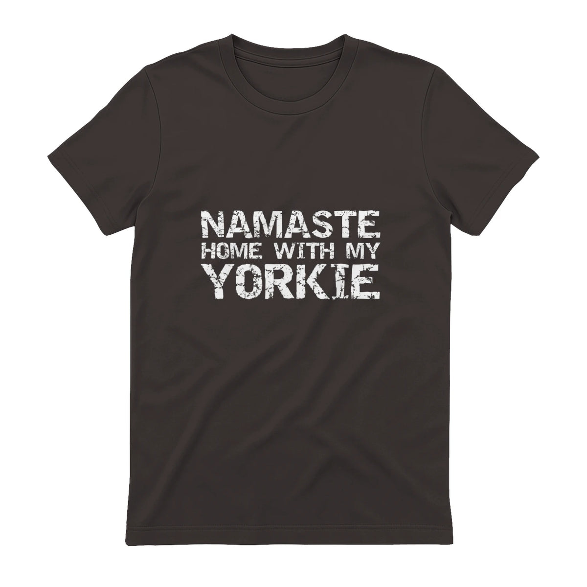 Funny Yoga Pun Introvert Saying Namaste Home with My Yorkie in Dark Chocolate - back view