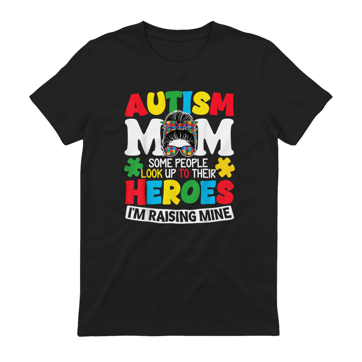 Autism Mom Raising Hero Messy Bun Autism Awareness in Black - back view