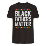 Black Fathers Matter Shirt Black History Month in Dark Chocolate - back view