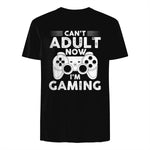 I Can't Adult Now I'm Gaming Gamer Console T-Shirt in Black - back view