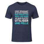 C'est épuisant je vais plutôt utiliser une pelle humour in Heather Navy - front view