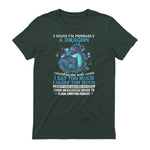 Five Signs I'm Probably a Dragon T-Shirt in Forest Green - back view
