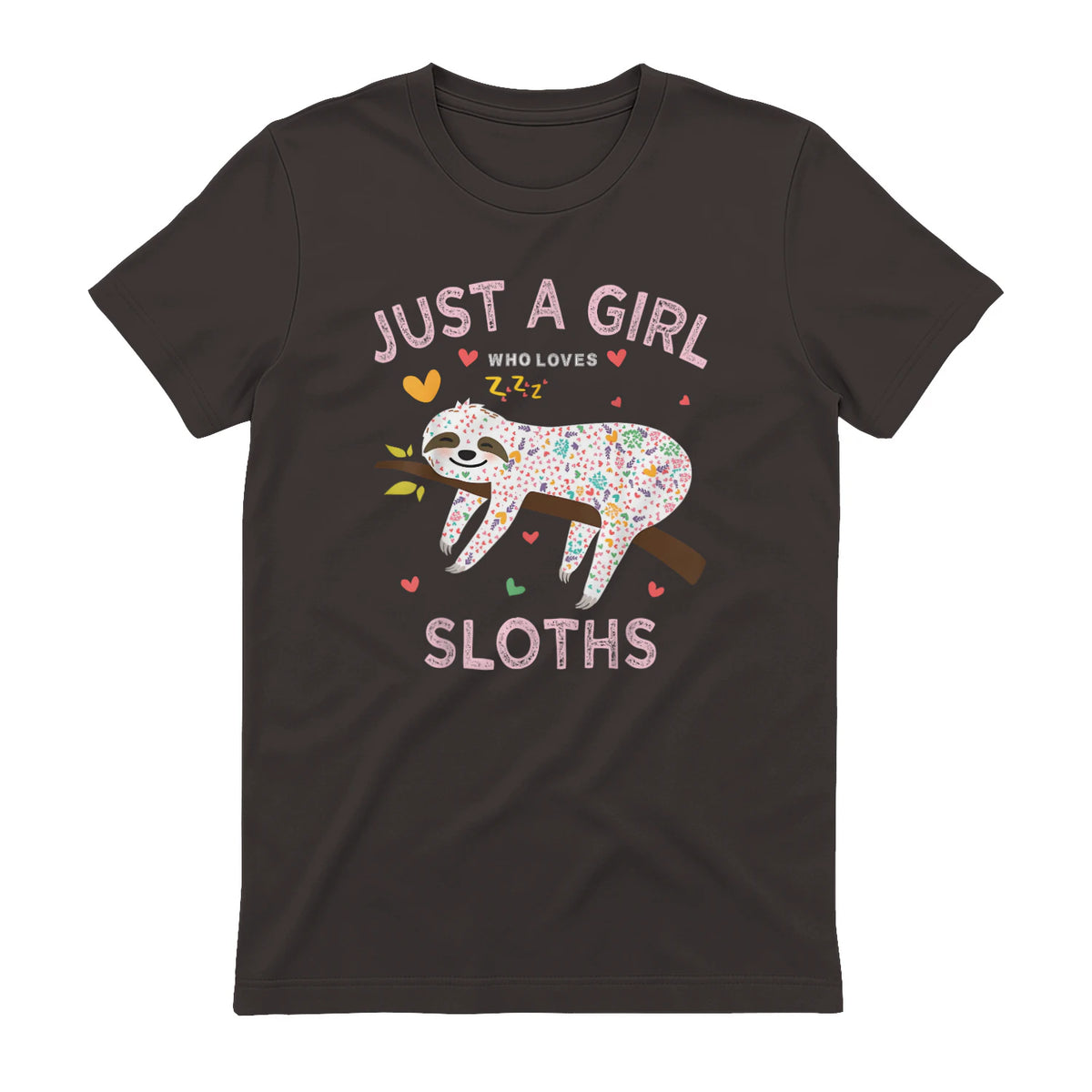 Funny Just a Girl Who Loves Sloths T-Shirt Sloths Lover Gift in Dark Chocolate - back view