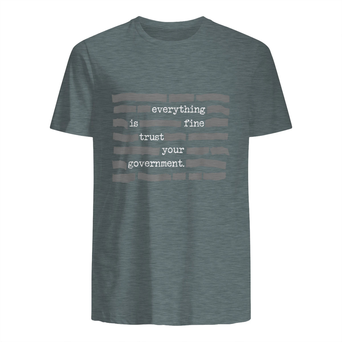 Everything Is Fine Trust Your Government Conspiracy Theory in Dark Heather - back view