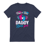Pink Or Blue Daddy Loves You T Shirt Gender Reveal Baby Gift in Heather Navy - back view