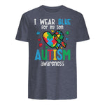 Autism Awareness Wear Blue for My Son ASD Mom Dad Men Women in Heather Navy - back view
