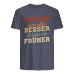 Früher war Alles Besser ich Bin von früher Rentner Nostalgie in Heather Navy - back view