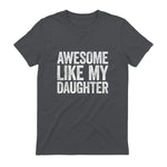 Awesome Like My Daughter Shirt Funny Men Dad Fathers Day in Charcoal - back view
