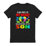 A Big Piece of My Heart Has Autism and He's My Son in Black - back view
