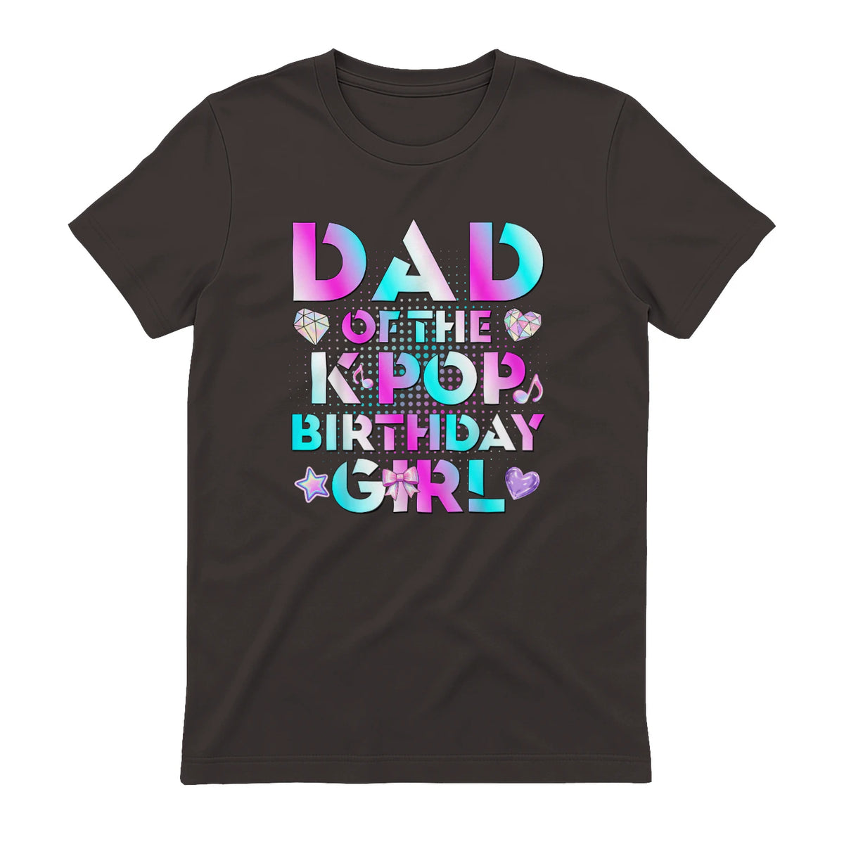 K-Pop Girl Dad T-Shirt in Dark Chocolate - back view