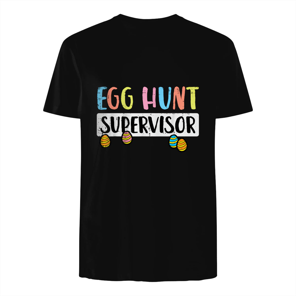 Easter Egg Hunt Supervisor Funny Mom Dad Men Women Kids T-Shirt in Black - back view