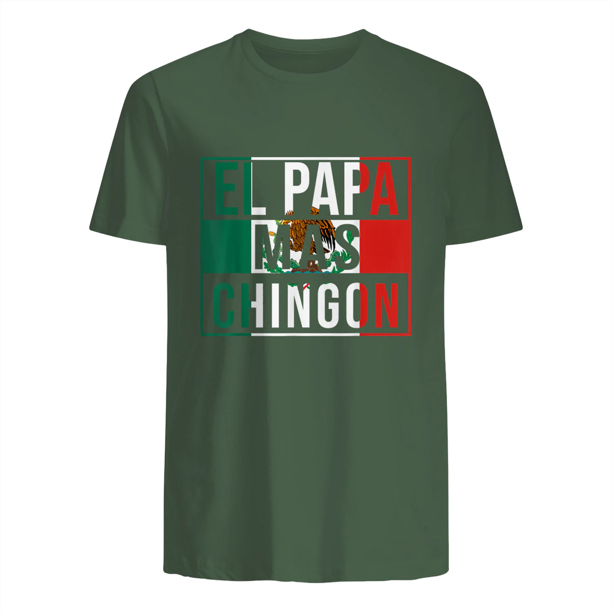 El Papa Mas Chingon - Funny best Mexican Dad Gift in Military Green - back view
