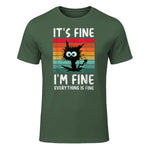 It's Fine I'm Fine Everything Is Fine Funny Black Cat T-Shirt in Military Green - front view