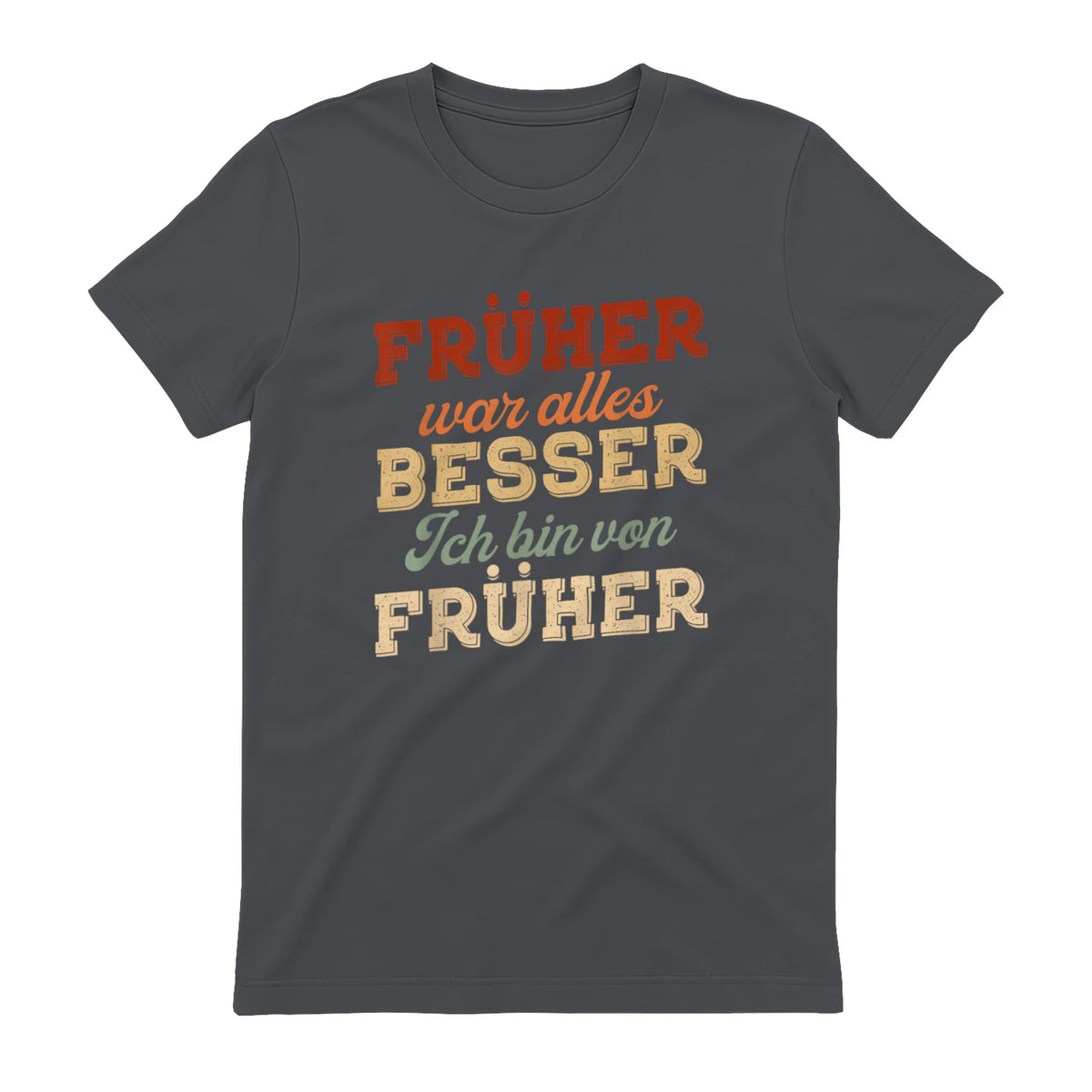 Früher war Alles Besser ich Bin von früher Rentner Nostalgie in Charcoal - back view