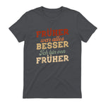 Früher war Alles Besser ich Bin von früher Rentner Nostalgie in Charcoal - back view