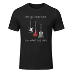 You Can Never Have Too Many Guitars T-Shirt Music Gift Tee in Black - front view
