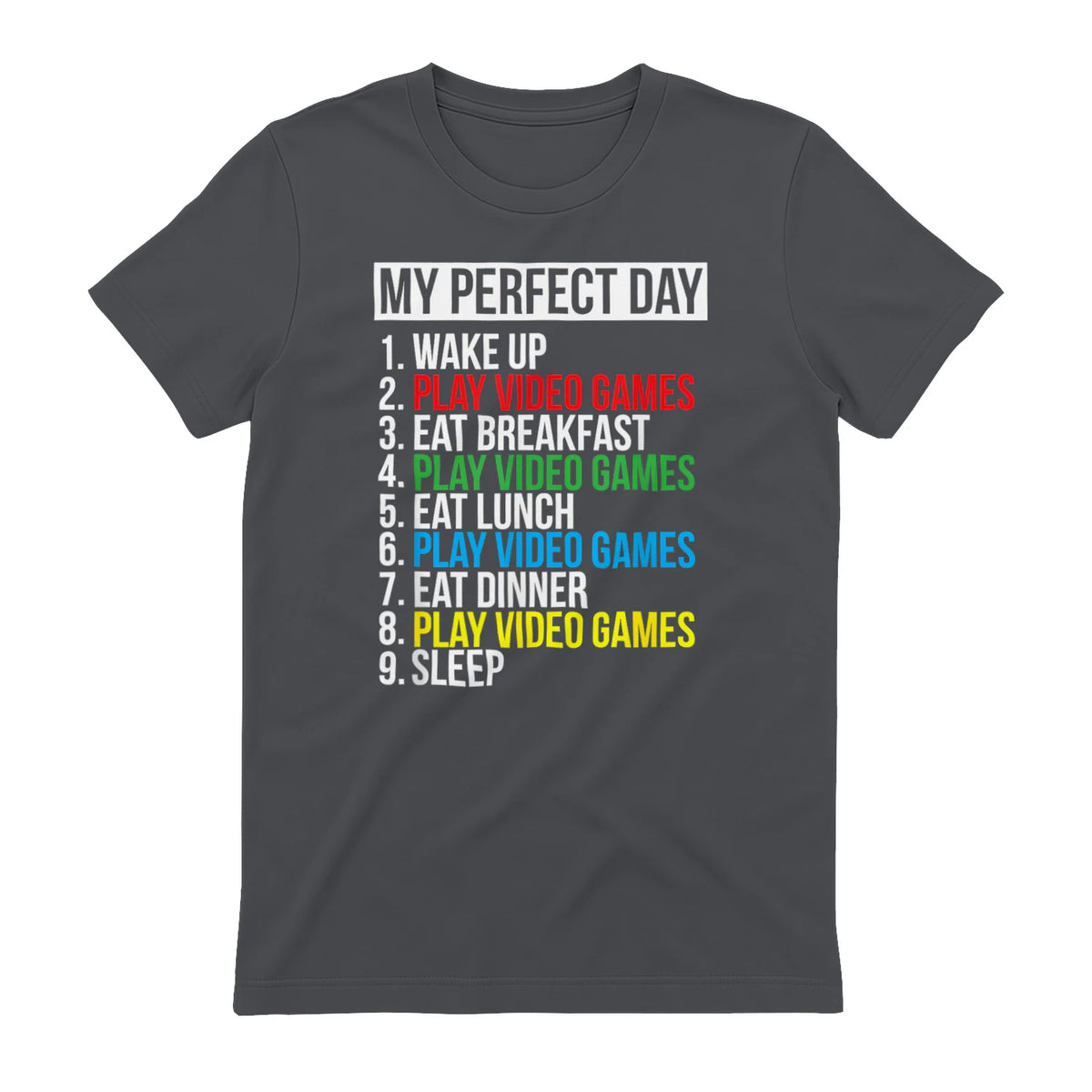 My Perfect Day Video Games Funny Cool Gamer in Charcoal - back view