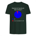 Lustiges Bier Shirt I Alkohol Trinken Party Fest Wein in Forest Green - back view