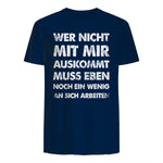 Lustiger Spruch Wer Nicht Mit Mir Auskommt An Sich Arbeiten in Navy - back view