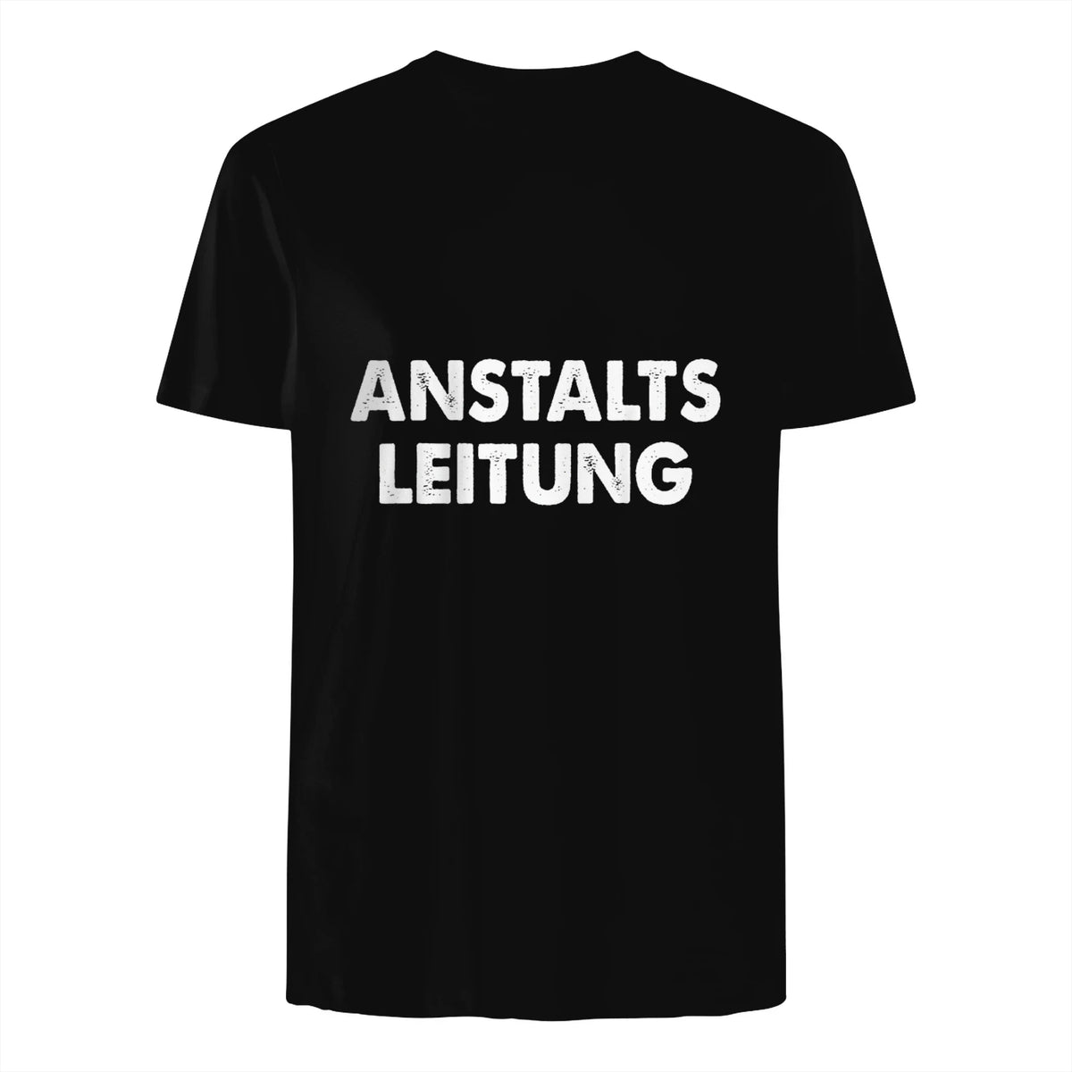 Spaßige Outfits Anstaltsleitung Lustige Sprüche Humor Spaß für Erwachsene Unisex Schwarz in Black - back view