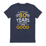 Took Me Eighty Years Birthday Gift T-Shirt in Heather Navy - back view