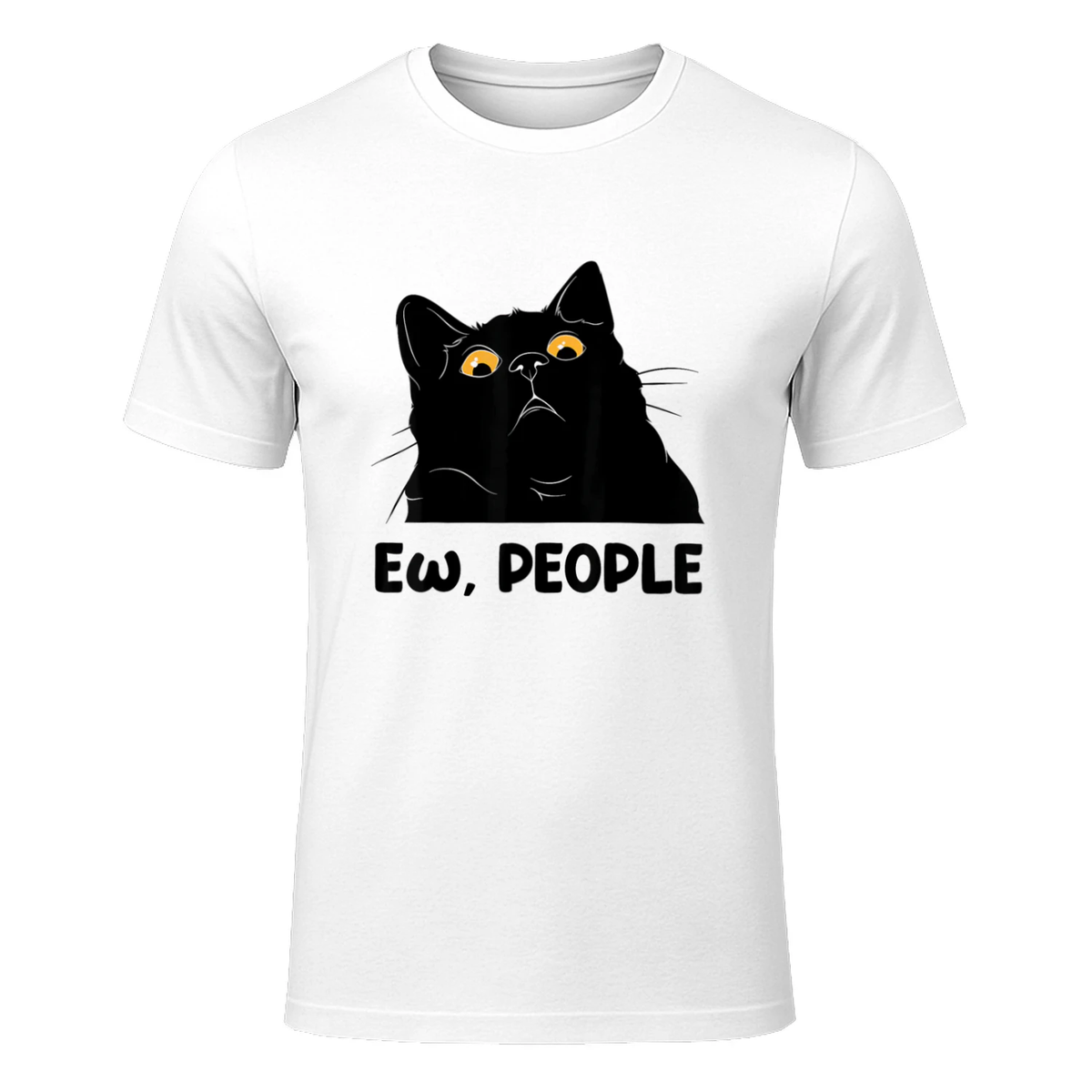 Ew people funny Black Cat lover for women men fun cat saying T-Shirt in White - front view