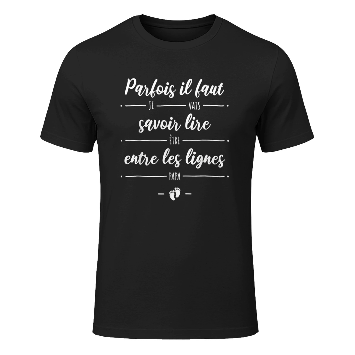 Je Vais Être Papa - Annonce Grossesse Drôle et Surprise T-Shirt in Black - front view